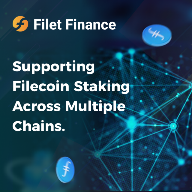 Filet supports Filecoin staking across multiple chains
